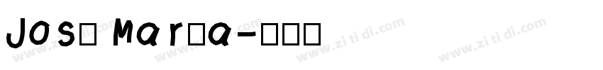 José María字体转换